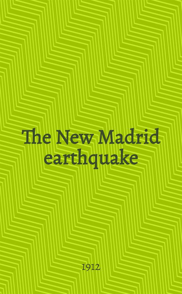 The New Madrid earthquake