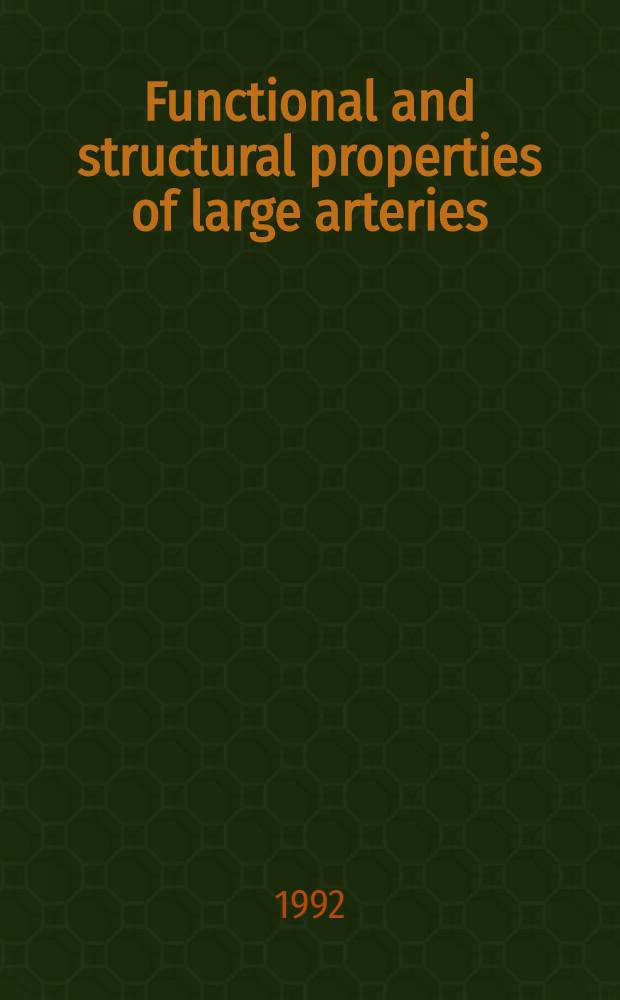 Functional and structural properties of large arteries