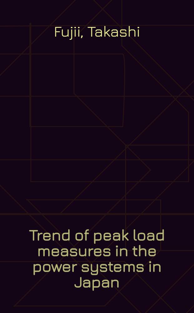 Trend of peak load measures in the power systems in Japan