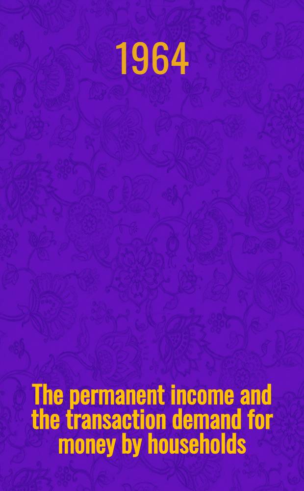 The permanent income and the transaction demand for money by households