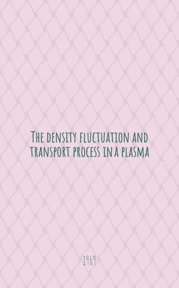 The density fluctuation and transport process in a plasma