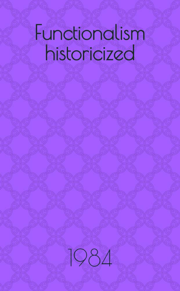 Functionalism historicized : Essays on Brit. social anthropology