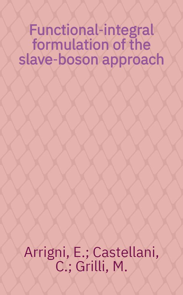 Functional-integral formulation of the slave-boson approach : Beyond the meanfield treatment with the correct continuum limit