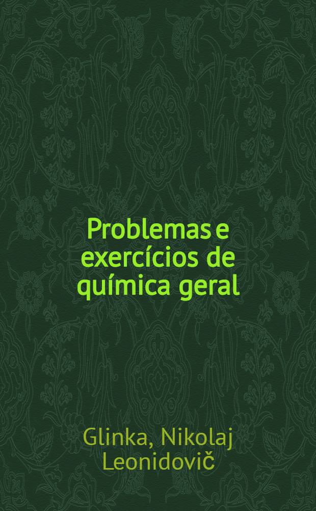 Problemas e exercícios de química geral