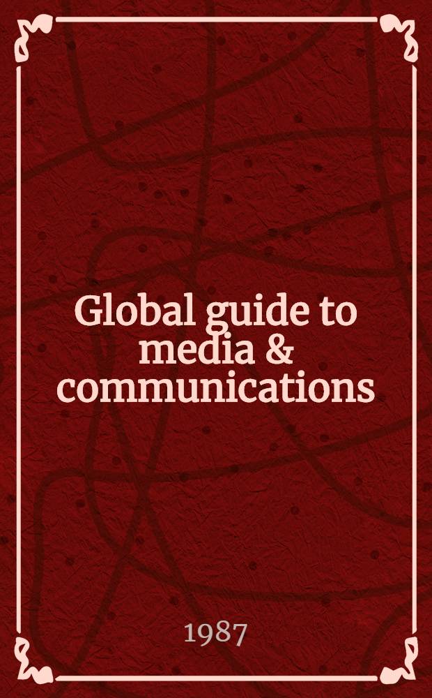 Global guide to media & communications