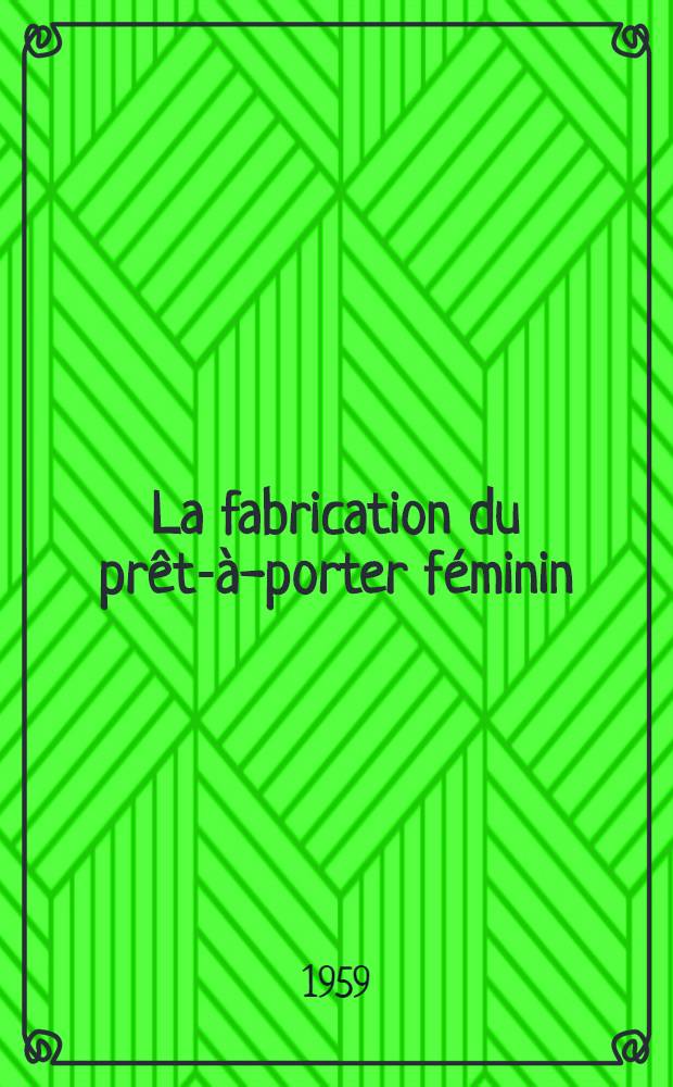 La fabrication du prêt-à-porter féminin