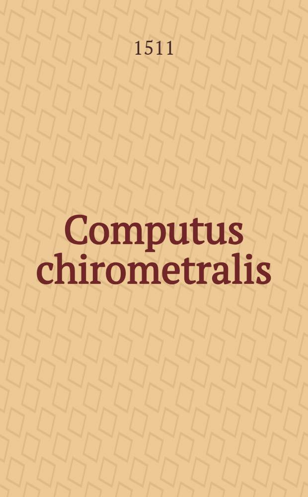 Computus chirometralis