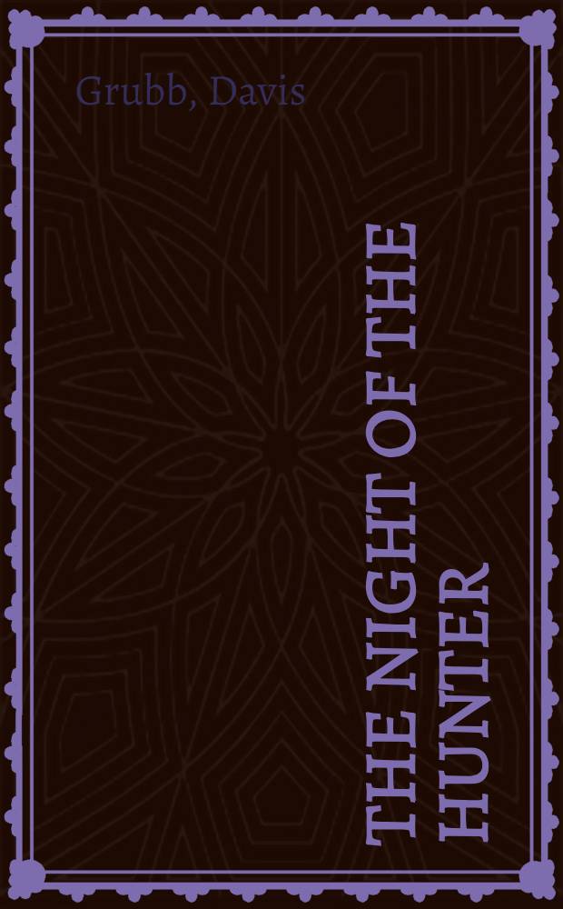The night of the hunter : A novel