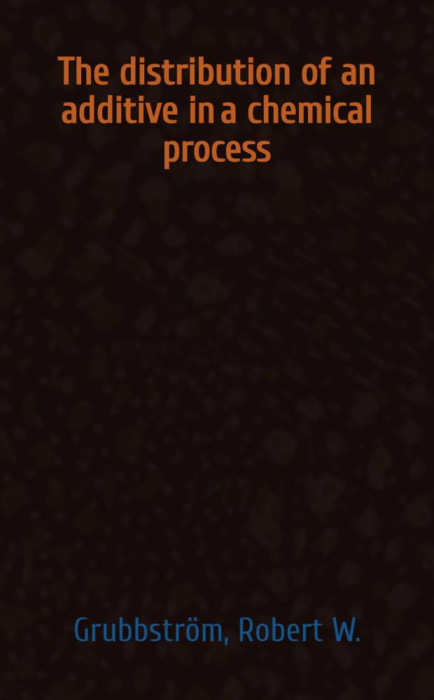 The distribution of an additive in a chemical process : An application of input-output theory