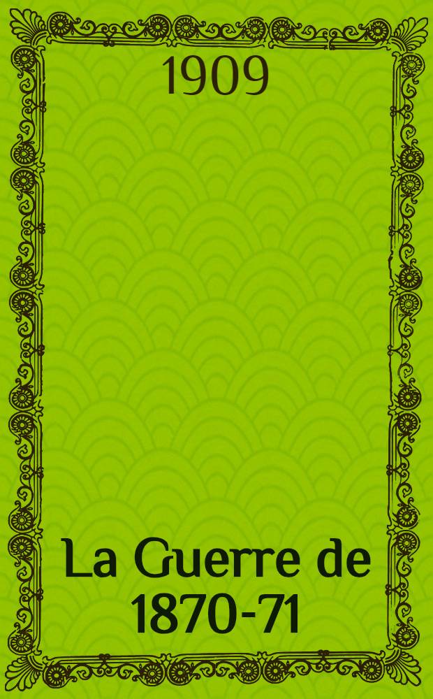 La Guerre de 1870-71 : L'investissement de Paris