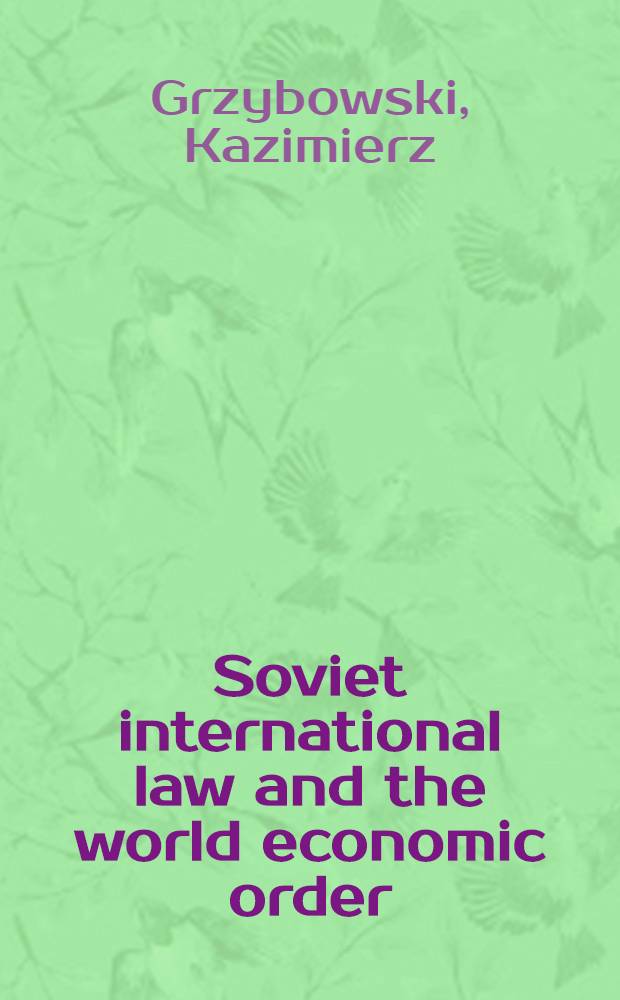 Soviet international law and the world economic order