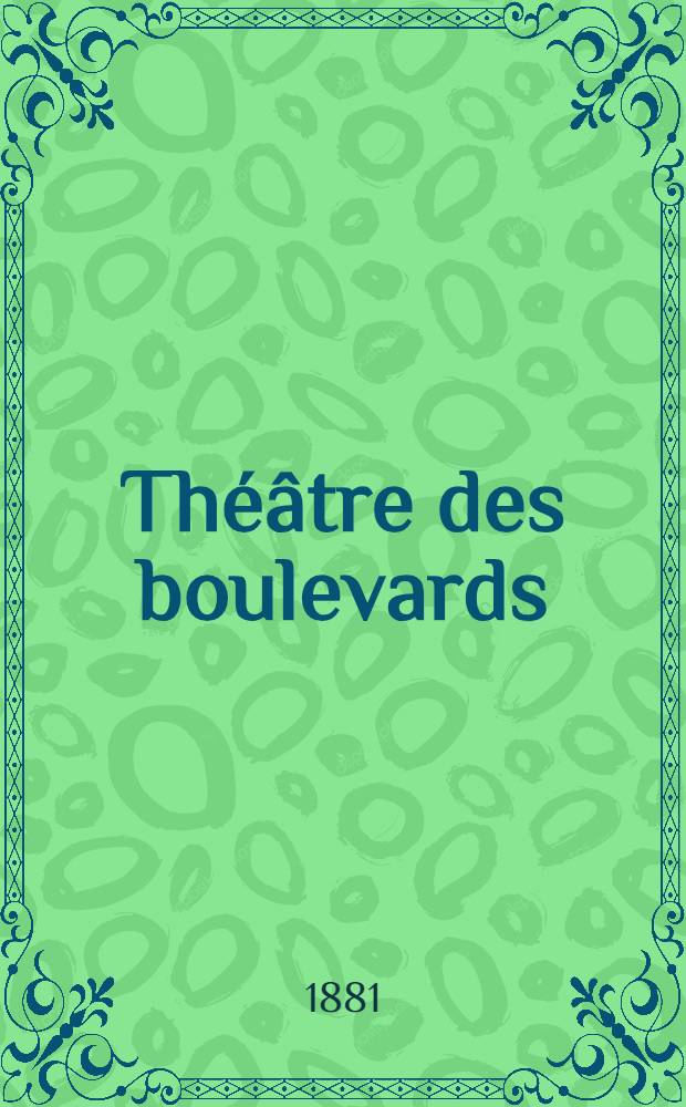 Théâtre des boulevards : P. 1-2