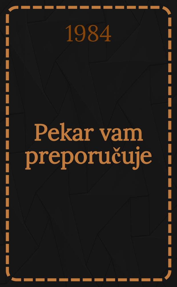 Pekar vam preporučuje : Kruh, pite, kolači