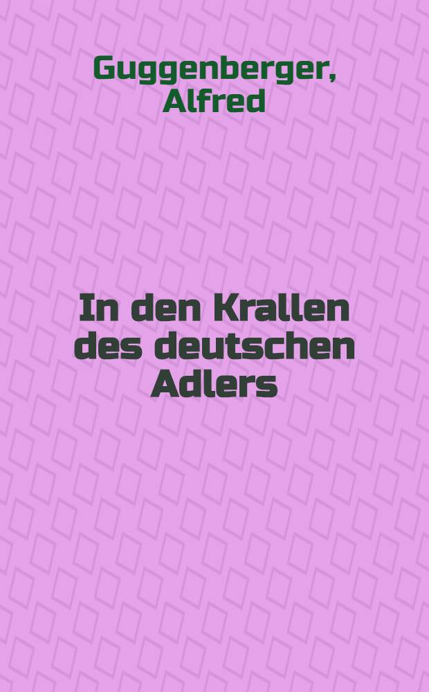 In den Krallen des deutschen Adlers