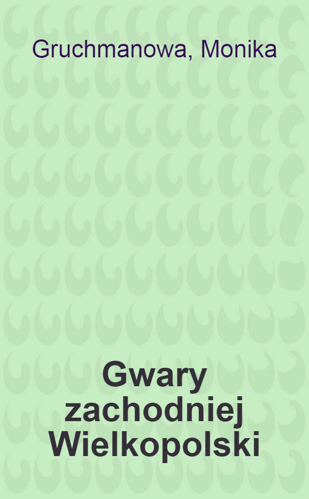Gwary zachodniej Wielkopolski