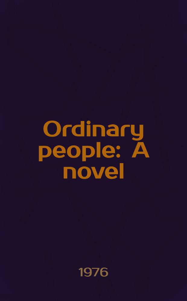 Ordinary people : A novel