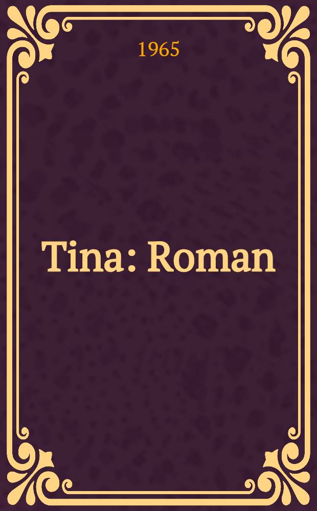 Tina : Roman