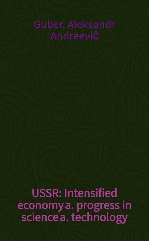 USSR : Intensified economy a. progress in science a. technology