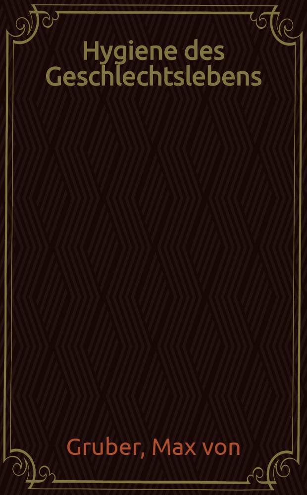 Hygiene des Geschlechtslebens