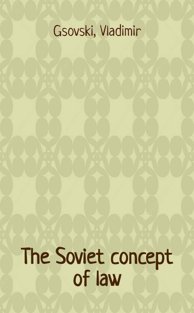 The Soviet concept of law