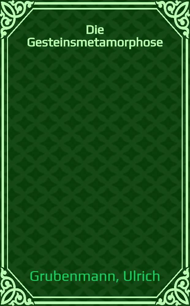 Die Gesteinsmetamorphose
