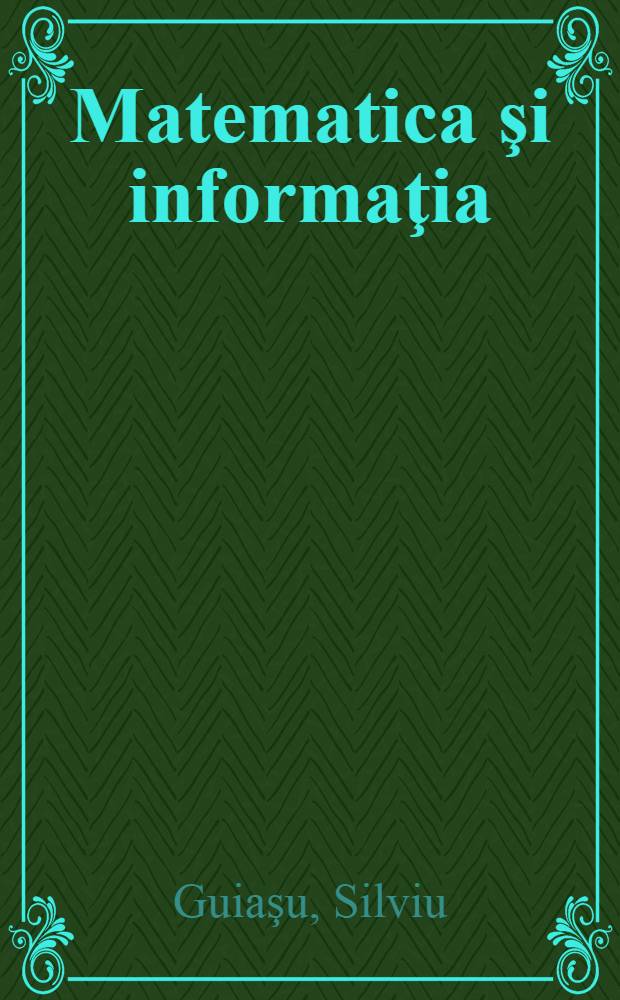 Matematica şi informaţia