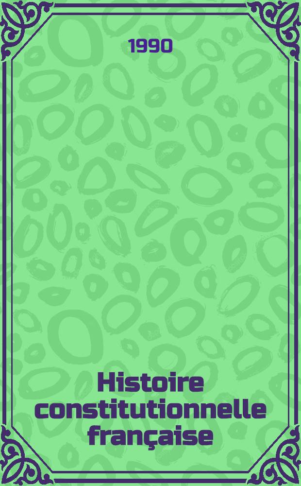 Histoire constitutionnelle française (1789-1958)