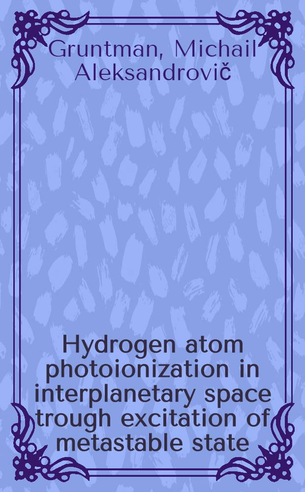 Hydrogen atom photoionization in interplanetary space trough excitation of metastable state