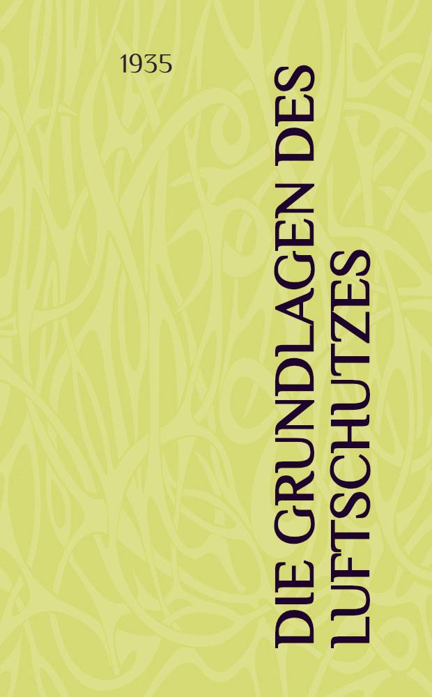 Die grundlagen des Luftschutzes