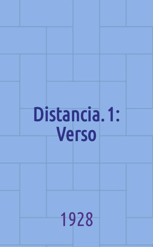 Distancia. 1 : Verso