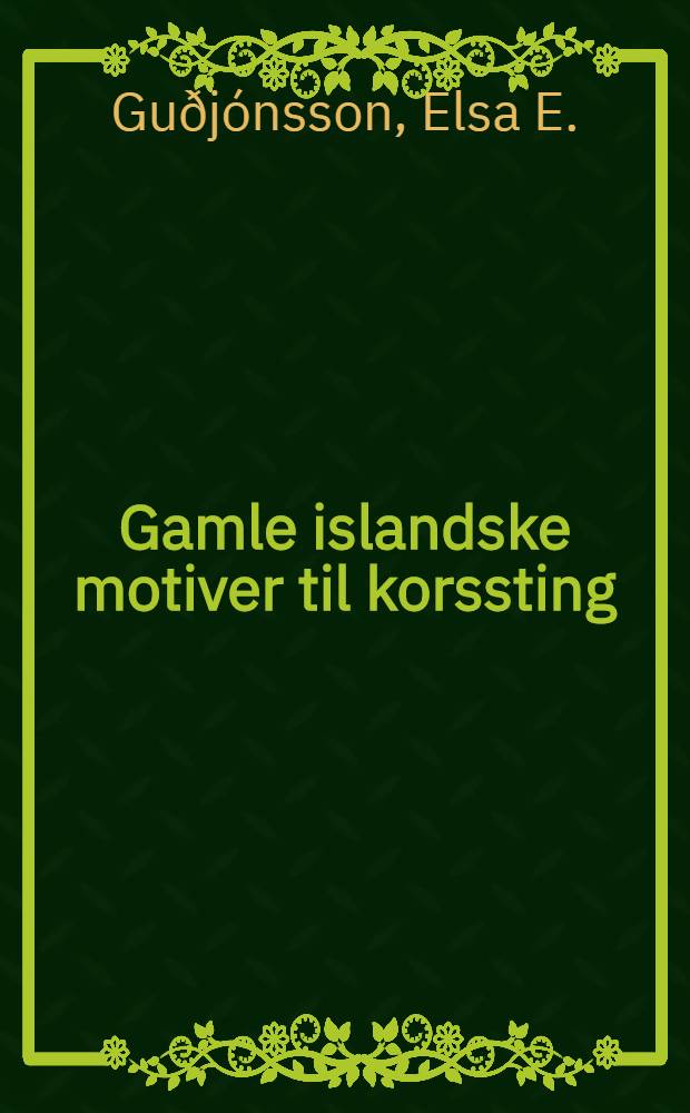 Gamle islandske motiver til korssting : Album