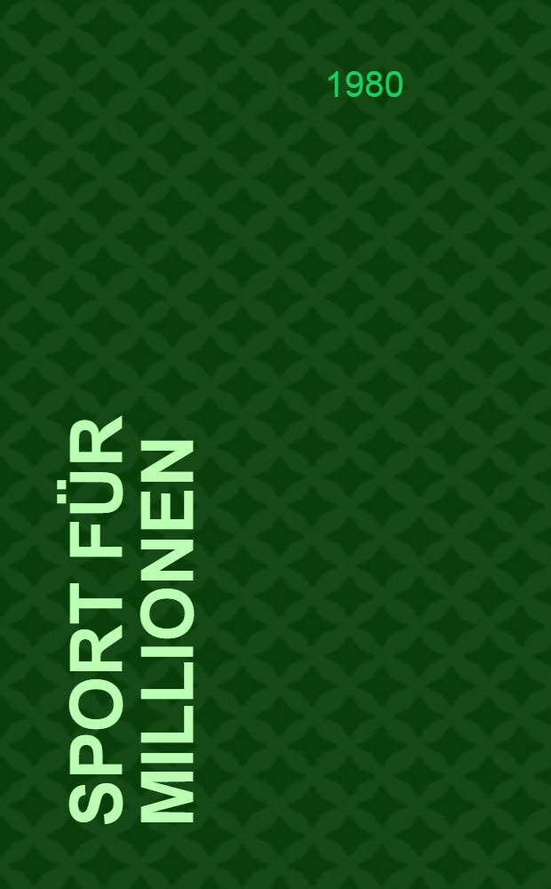Sport f&uuml;r Millionen