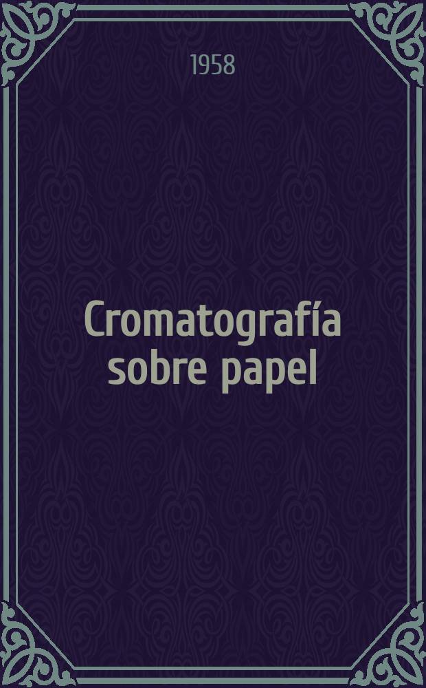 Cromatografía sobre papel (método de trabajo)