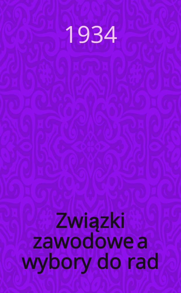 Związki zawodowe a wybory do rad
