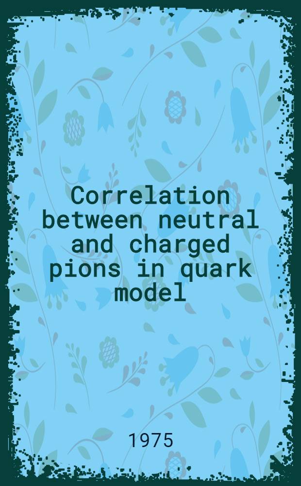Correlation between neutral and charged pions in quark model