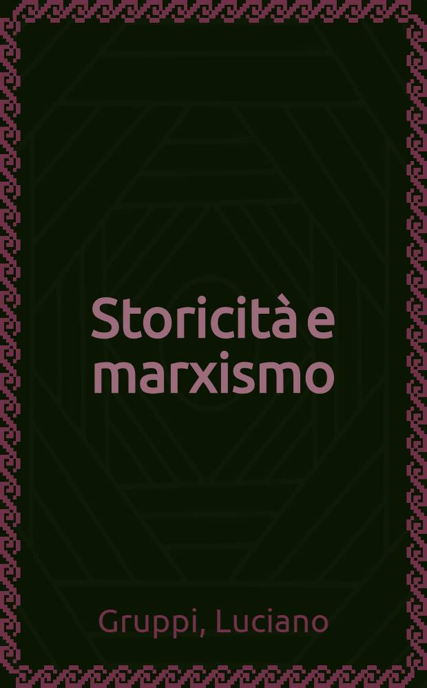 Storicità e marxismo