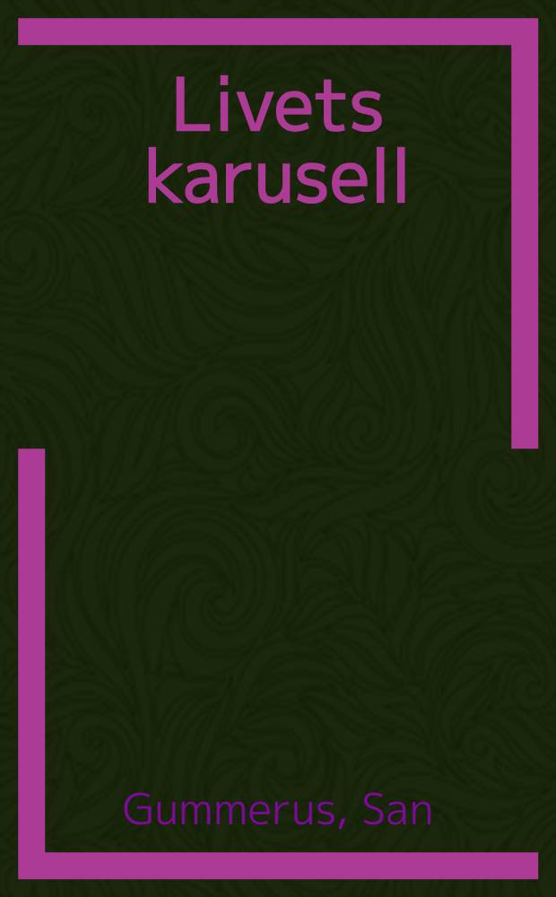 Livets karusell