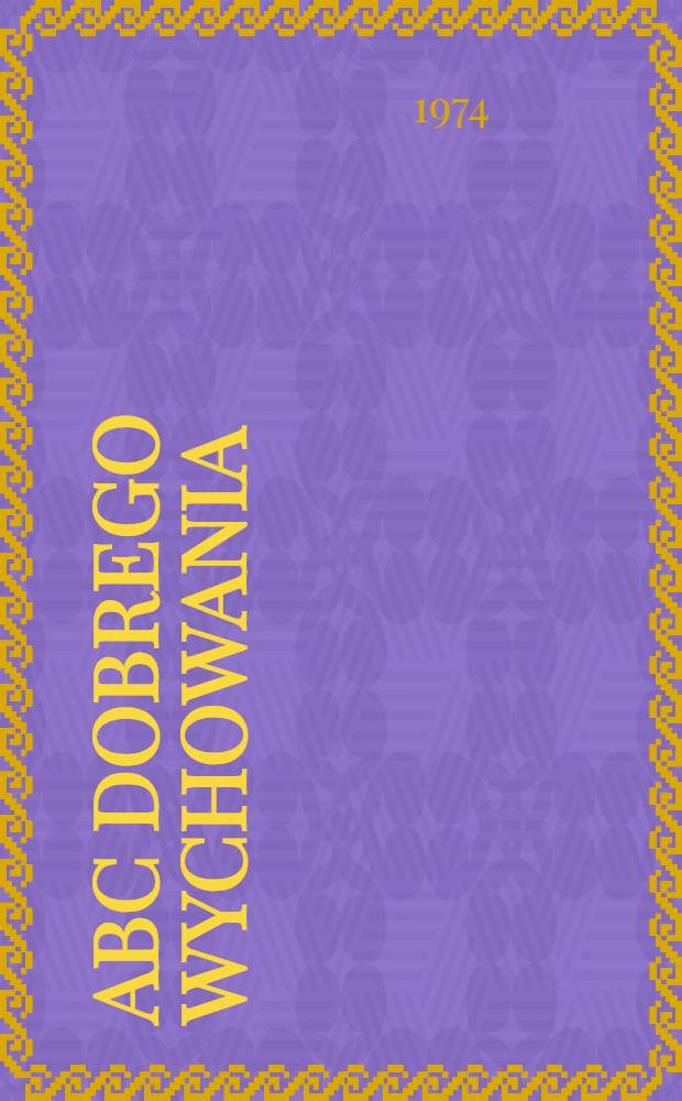 ABC dobrego wychowania