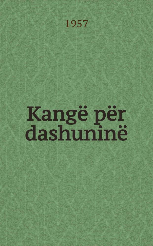 Kangë për dashuninë : Vjersha