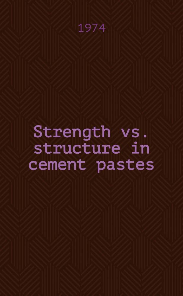 Strength vs. structure in cement pastes : Supplementary paper