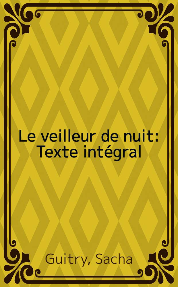Le veilleur de nuit : Texte intégral