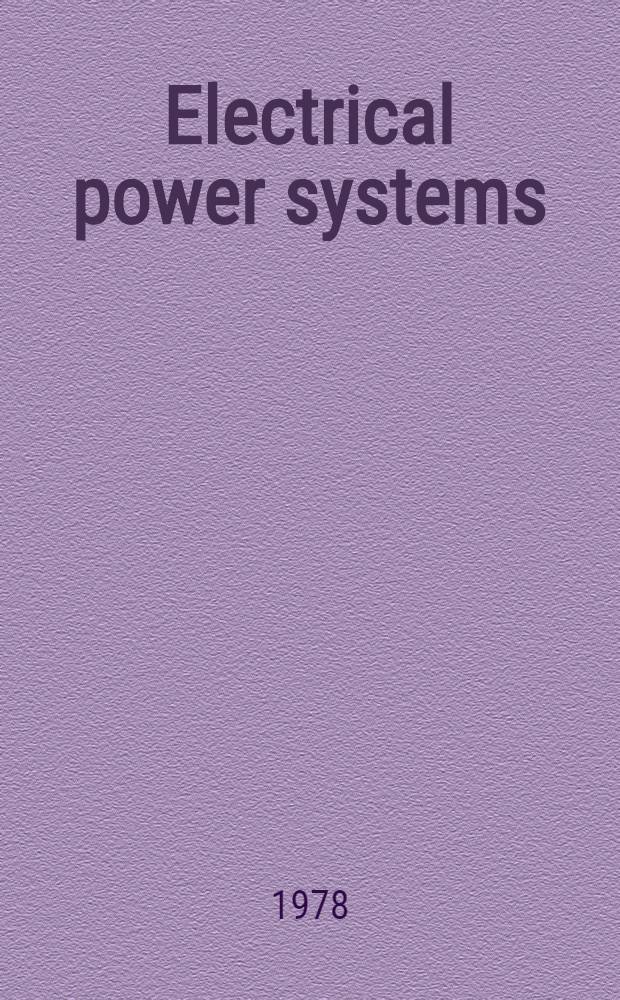 Electrical power systems : In 2 vol