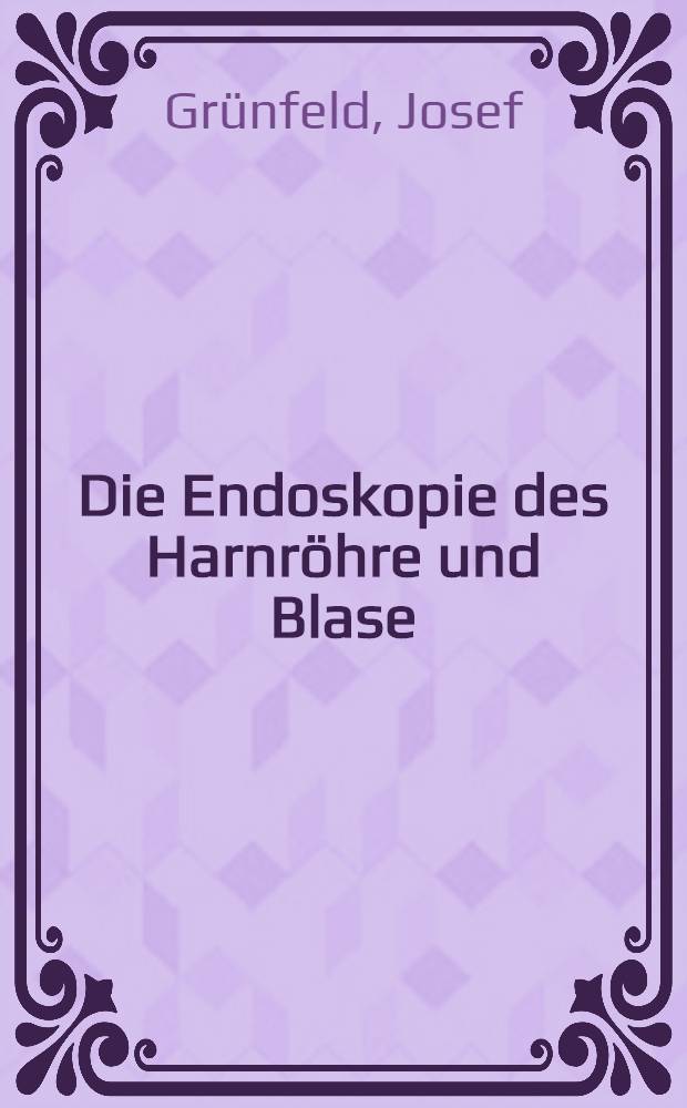 Die Endoskopie des Harnröhre und Blase