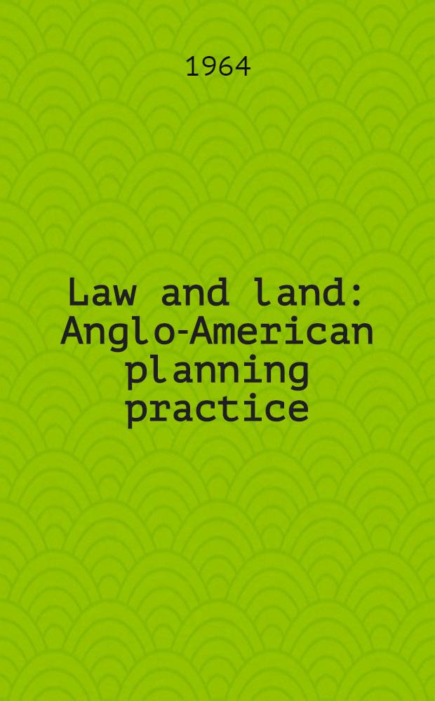Law and land : Anglo-American planning practice
