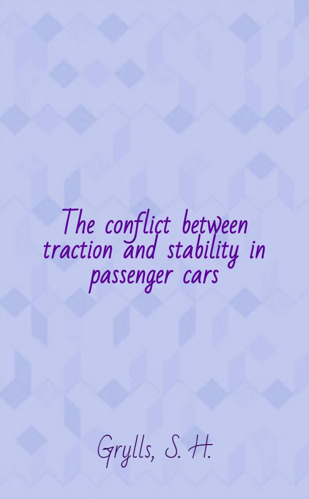 The conflict between traction and stability in passenger cars