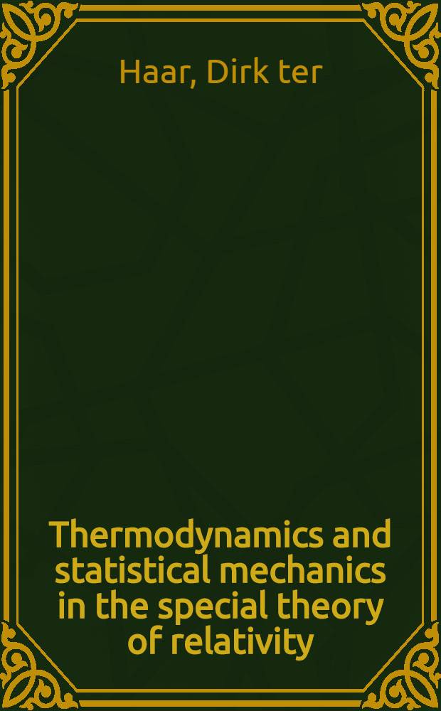 Thermodynamics and statistical mechanics in the special theory of relativity