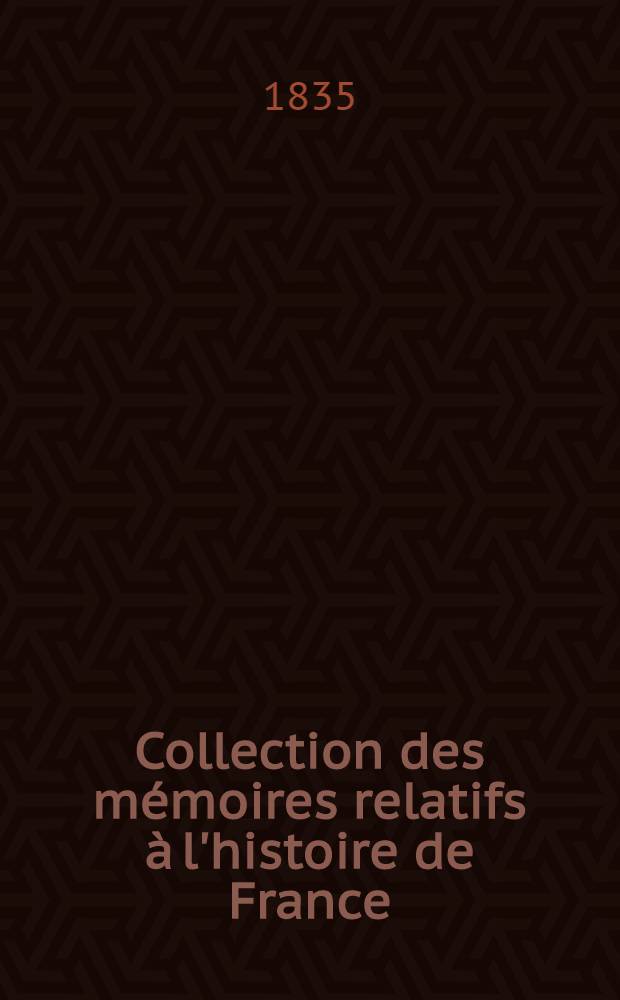 Collection des mémoires relatifs à l'histoire de France : Depuis la fondation de la monarchie fr. jusqu'au 13-e s. [30 : Table générale et analytique]