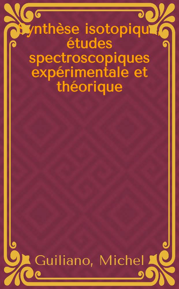Synthèse isotopique, études spectroscopiques expérimentale et théorique (IR, Raman, RMN, SM) et étude conformationnelle en série thiazolidinique : Thèse