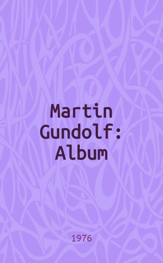 Martin Gundolf : Album