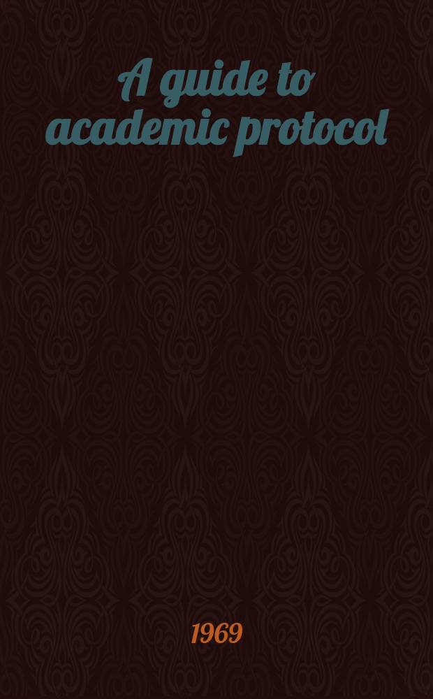 A guide to academic protocol